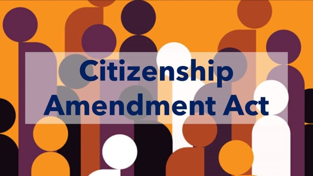 Central government implements Citizenship Amendment Act (CAA).